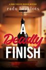 Text: "A Deadly Finish", "radu herklots", "A John Tedesco Murder Mystery". Eine Weinflasche mit Korkenzieher im Hintergrund.