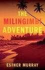 Esther Murray: The Milingimbi Adventure, Buch