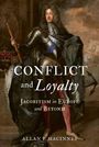 Allan I Macinnes: Conflict and Loyalty, Buch