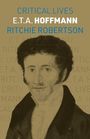 Ritchie Robertson: E.T.A. Hoffmann, Buch