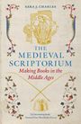 Sara J Charles: The Medieval Scriptorium, Buch
