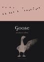 Barbara Allen: Goose, Buch