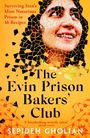 Sepideh Gholian: The Evin Prison Bakers' Club, Buch