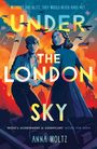 Anna Woltz: Under the London Sky, Buch