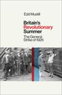 Edd Mustill: Britain's Revolutionary Summer, Buch