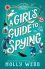 Holly Webb: A Girl's Guide to Spying, Buch