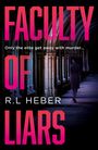 R. L. Heber: Faculty of Liars, Buch