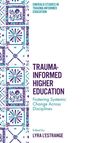 Lyra L'Estrange: Trauma-Informed Higher Education, Buch