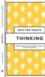 "Arts for Health: Thinking", Autoren Brown, Harvey Bluemel & Coccia. Gelbes Muster mit Glühbirnen und Ausrufezeichen.