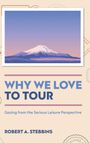Text: Why We Love to Tour. Gazing from the Serious Leisure Perspective. Robert A. Stebbins. Illustration: Berg unter Abendhimmel.