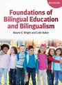 Wayne E. Wright: Foundations of Bilingual Education and Bilingualism, Buch