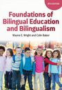 Wayne E. Wright: Foundations of Bilingual Education and Bilingualism, Buch