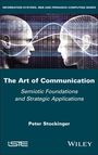 Peter Stockinger: The Art of Communication, Buch