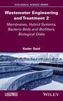 Titel: "Wastewater Engineering and Treatment 2". Autor: Kader Gaid. Bild zeigt eine Kläranlage.
