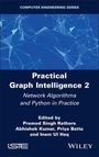 Pramod Singh Rathore: Practical Graph Intelligence 2, Buch