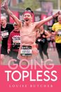 Louise Butcher: Going Topless, Buch