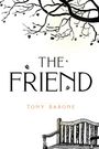 Tony Barone: The Friend, Buch