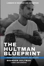 Brandon Hultman: The Hultman Blueprint, Buch