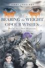 "BEARING the WEIGHT OF OUR WISHES: Poems for a New Humanity" steht über einem Berg, Augen, Protest, Panzer, Kind.