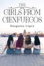 Text: "The Girls from Cienfuegos" und "Margarita Lopez". Vier Frauen sitzen nah beieinander und blicken aufs Wasser.