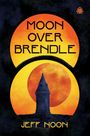 Jeff Noon: Moon Over Brendle, Buch