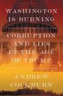 Andrew Cockburn: Washington Is Burning, Buch