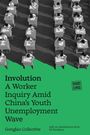Gonglao Collective: Involution, Buch