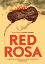 "RED ROSA" in großen Buchstaben. Illustration eines Frauenkopfes mit Kriegs- und Chaos-Szenen im Haar.