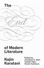 Kojin Karatani: The End of Modern Literature, Buch