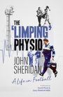 John Sheridan: The Limping Physio, Buch