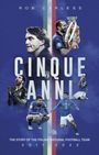 Rob Carless: Cinque Anni, Buch