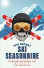 Adam Fisher: The Secret Ski Seasonaire, Buch