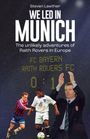 Steven Lawther: We Led in Munich, Buch