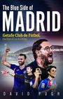 David Pugh: The Blue Side of Madrid, Buch