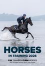 Text: "HORSES IN TRAINING 2026. 536 TRAINERS 17,906 HORSES." 

Mensch reitet schwarzes Pferd im Wasser.
