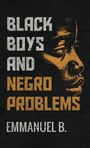 Emmanuel Bvuma: Bvuma, E: Black Boys and Negro Problems, Buch
