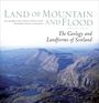 "Land of Mountain and Flood", "The Geology and Landforms of Scotland". Ein Panorama von schottischen Bergen und Seen.
