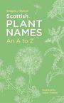 Gregory J. Kenicer: Scottish Plant Names: An A-Z, Buch