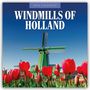 Robin Red: Windmills of Holland - Windmühlen der Niederlande 2026 - 16-Monatskalender, KAL