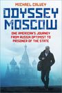 Michael Calvey: Odyssey Moscow, Buch