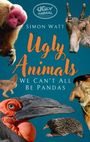 Text: "Simon Watt Ugly Animals We Can’t All Be Pandas". Illustrationen mehrerer ungewöhnlicher Tierarten.