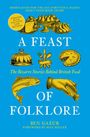 "A Feast of Folklore" von Ben Gazur. Gelbes Essen und Hände auf blauem Hintergrund, mit einem Zitronensticker.