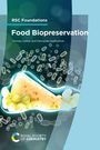 „RSC Foundations, Food Biopreservation, Tanmay Sarkar und Parnasree Sadhukhan.“ Illustration: Käse, Trauben, Bakterien.