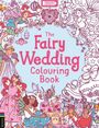 Ann Kronheimer: The Fairy Wedding Colouring Book, Buch