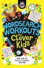 Gareth Moore: Wordsearch Workouts for Clever Kids, Buch