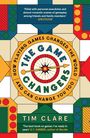 Tim Clare: The Game Changers, Buch