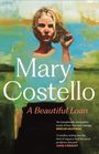Mary Costello: A Beautiful Loan, Buch