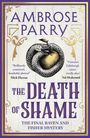 Ambrose Parry: The Death of Shame, Buch