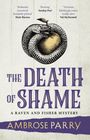 „Brilliantly conceived, fiendishly plotted“ Mick Herron. Illustration: Schlange um einen Apfel, Titel „The Death of Shame“.