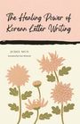 Juhee Mun: The Healing Power of Korean Letter Writing, Buch